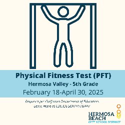 Physicial Fitness Test - 5th Grade - February 18-April 30, 2025